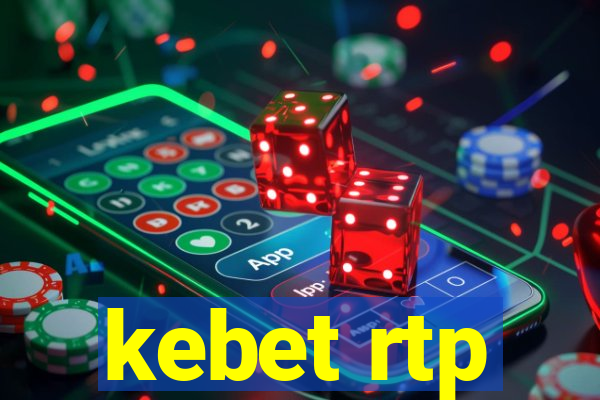 kebet rtp